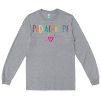 Heather Grey Pediatric PT Physical Therapy Office Staff Appreciation Gift Long Sleeve Tee - trangStudio