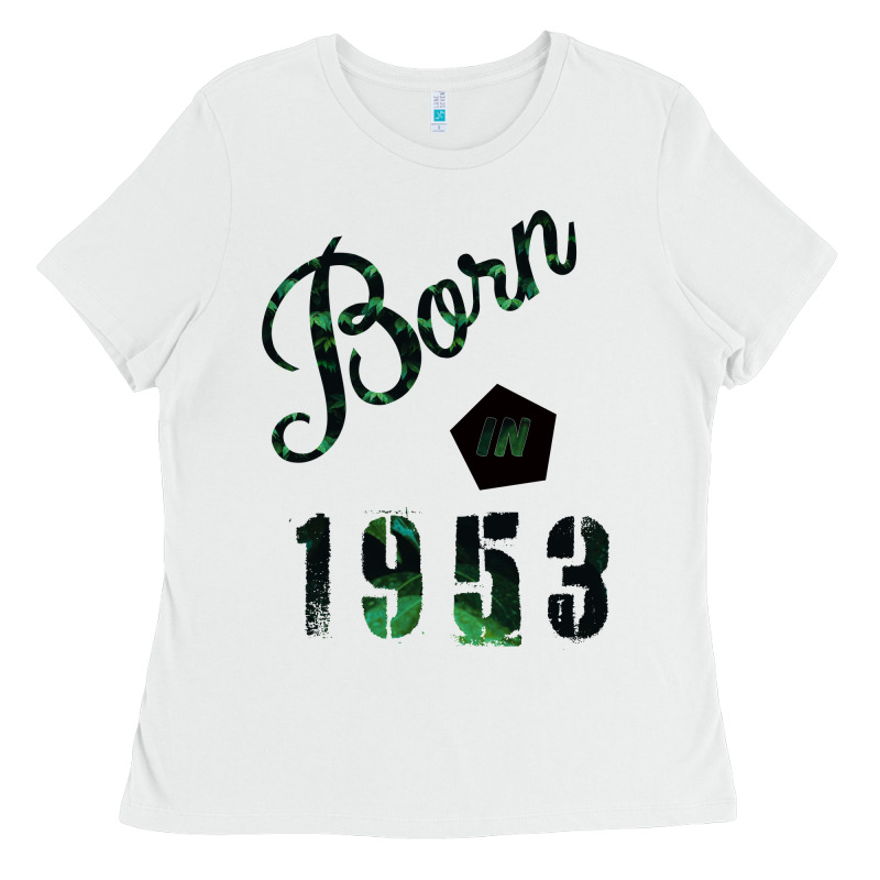 Born In 1953 Ladies Tee by Bettercallsaul | Teevron