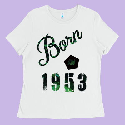Born In 1953 Ladies Tee Designed By Bettercallsaul