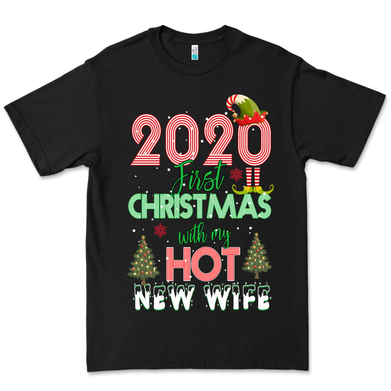 2020 First Christmas With My Hot New Wife Premium Tee by Bettercallsaul | Teevron