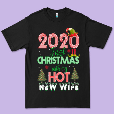 2020 First Christmas With My Hot New Wife Premium Tee Designed By Bettercallsaul
