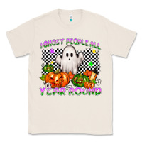 Natural I ghost people all year round Classic Tee - NancyCooperArtShop
