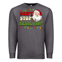 Charcoal Heather don't stop believin Premium Sweatshirt - BarkalooDesign