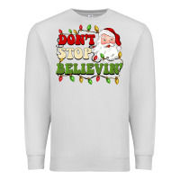 Dove Grey don't stop believin Premium Sweatshirt - BarkalooDesign