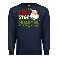 Navy don't stop believin Premium Sweatshirt - BarkalooDesign