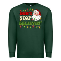 Sports Green don't stop believin Premium Sweatshirt - BarkalooDesign
