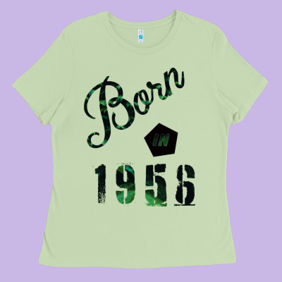 Born In 1956 Ladies Tee Designed By Bettercallsaul