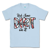 Dusty Blue rub somedirt on it baseball Classic Tee - CowhideDigitalArt
