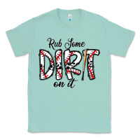 Seafoam rub somedirt on it baseball Classic Tee - CowhideDigitalArt