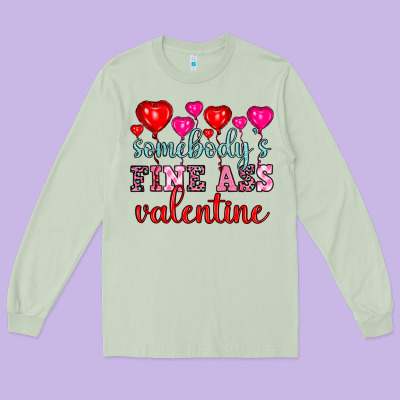 Somebody's Fine Ass Valentine Long Sleeve Tee Designed By Oliviacreatesart