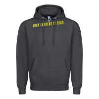 Smoke DICK LAURENT IS DEAD  Lost Highway (1997) Movie Quote Zipper Hoodie - trangStudio
