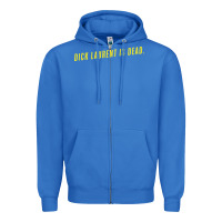 True Royal DICK LAURENT IS DEAD  Lost Highway (1997) Movie Quote Zipper Hoodie - trangStudio