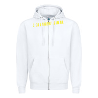 White DICK LAURENT IS DEAD  Lost Highway (1997) Movie Quote Zipper Hoodie - trangStudio
