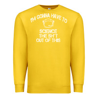 Lemon The Martian Im Gonna Have To Science The Sht Out Of This GIFT Premium Sweatshirt - trangStudio