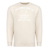 Sandshell The Martian Im Gonna Have To Science The Sht Out Of This GIFT Premium Sweatshirt - trangStudio