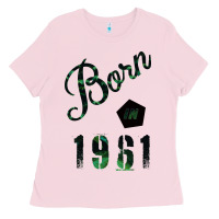 Bubblegum Pink Born In 1961 Ladies Tee - Bettercallsaul