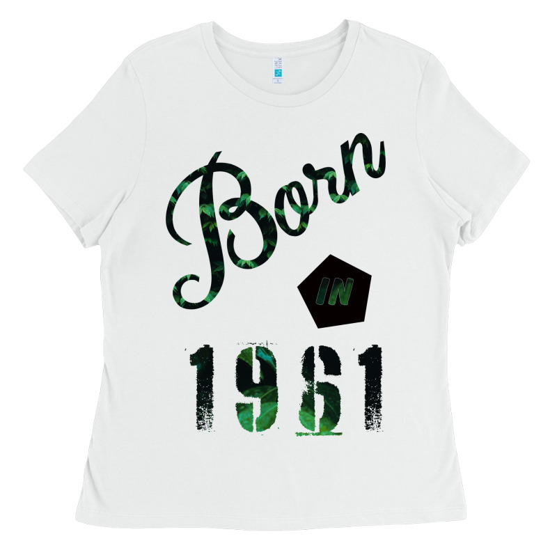 Born In 1961 Ladies Tee by Bettercallsaul | Teevron