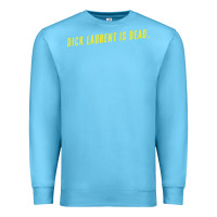 Ocean Blue DICK LAURENT IS DEAD  Lost Highway (1997) Movie Quote Premium Sweatshirt - trangStudio