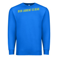 True Royal DICK LAURENT IS DEAD  Lost Highway (1997) Movie Quote Premium Sweatshirt - trangStudio