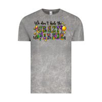 Cloud Rock we dont hide the crazy we parade it Vintage Tee - CowGirlArtShop