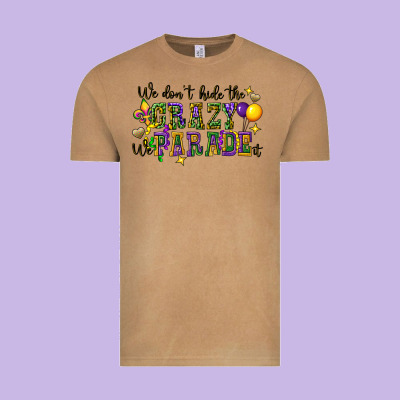 We Dont Hide The Crazy We Parade It Vintage Tee Designed By Cowgirlartshop