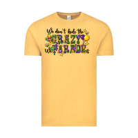 Vintage Mustard we dont hide the crazy we parade it Vintage Tee - CowGirlArtShop