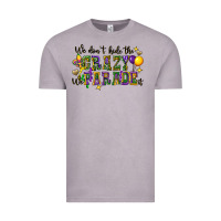 Vintage Zinc we dont hide the crazy we parade it Vintage Tee - CowGirlArtShop