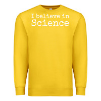 Lemon Liberal Political Quote for Scientists I Believe in Science Premium Sweatshirt - trangStudio