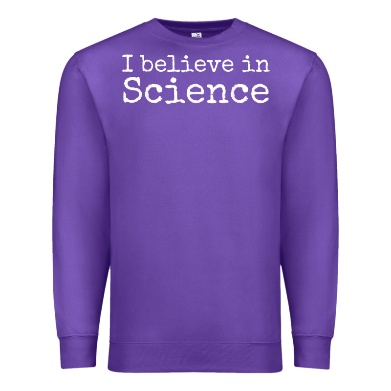 Liberal Political Quote For Scientists I Believe In Science Premium Sweatshirt by trangStudio | Teevron