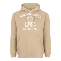 Mushroom The Martian Im Gonna Have To Science The Sht Out Of This GIFT Heavyweight Hoodie - trangStudio