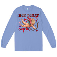 Colony Blue not today cupid Long Sleeve Tee - OliviaCreatesArt
