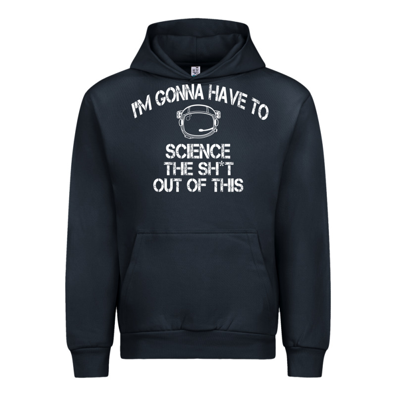 The Martian Im Gonna Have To Science The Sht Out Of This Gift Urban Hoodie by trangStudio | Teevron