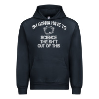 Navy The Martian Im Gonna Have To Science The Sht Out Of This GIFT Urban Hoodie - trangStudio