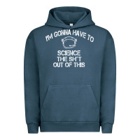 Pigment Midnight Navy The Martian Im Gonna Have To Science The Sht Out Of This GIFT Urban Hoodie - trangStudio