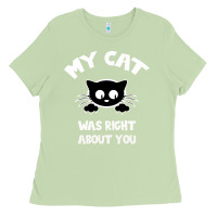 Matcha My Cat Was Right About You Ladies Tee - Bettercallsaul