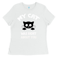 White My Cat Was Right About You Ladies Tee - Bettercallsaul