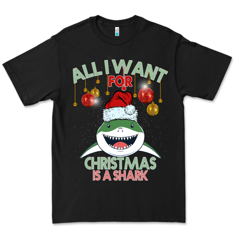 All I Want For Christmas Is A Shark Premium Tee by Bettercallsaul | Teevron