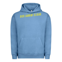 Pigment Pebble Blue DICK LAURENT IS DEAD  Lost Highway (1997) Movie Quote Urban Hoodie - trangStudio