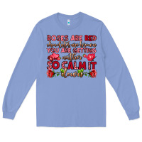 Colony Blue roses are red chocolates are brown Long Sleeve Tee - OliviaCreatesArt