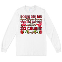 White roses are red chocolates are brown Long Sleeve Tee - OliviaCreatesArt