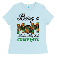 Baby Blue Being A Mom Makes My Life Complete For dark Ladies Tee - Bettercallsaul