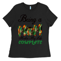 Black Being A Mom Makes My Life Complete For dark Ladies Tee - Bettercallsaul