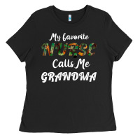 My Favorite Nurse Calls Me Grandma Ladies Tee | Teevron