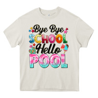 Bye Bye School Hello Pool Heavy Core Tee | Teevron