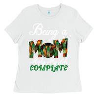 White Being A Mom Makes My Life Complete For dark Ladies Tee - Bettercallsaul
