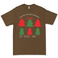 Cacao All Want For Christmas is You Just Kidding I Want Cats Premium Tee - Bettercallsaul