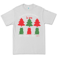 Dove Grey All Want For Christmas is You Just Kidding I Want Cats Premium Tee - Bettercallsaul