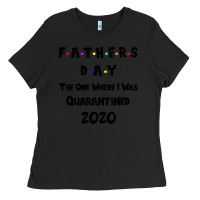 Black Father s Day The One Where I Was Quarantined 2020 Ladies Tee - Bettercallsaul