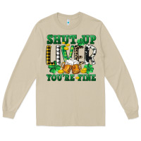Mushroom Shut up liver you're fine Long Sleeve Tee - CowGirlArtShop