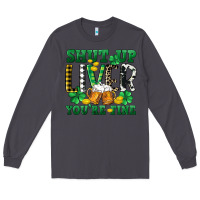 Smoke Shut up liver you're fine Long Sleeve Tee - CowGirlArtShop